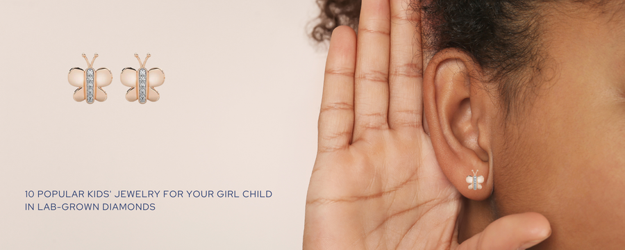 Lab-grown diamond jewelry for kids.
